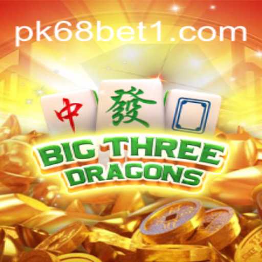 Descubra BigThreeDragons: Uma Aventura Épica em pk68.vip